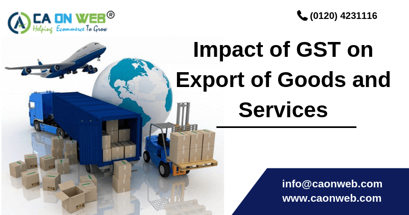 Impact of GST on Export of Goods and Services