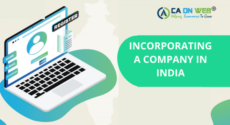 INCORPORATING A COMPANY IN INDIA