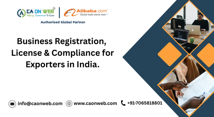 Business Registration, License & Compliance for Exporters in India.